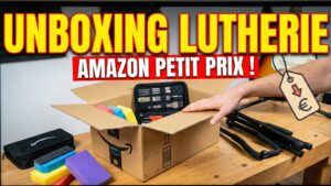 Unboxing petit prix lutherie Amazon